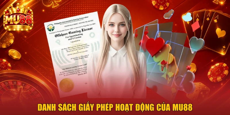 Danh sách giấy phép hoạt động của MU88